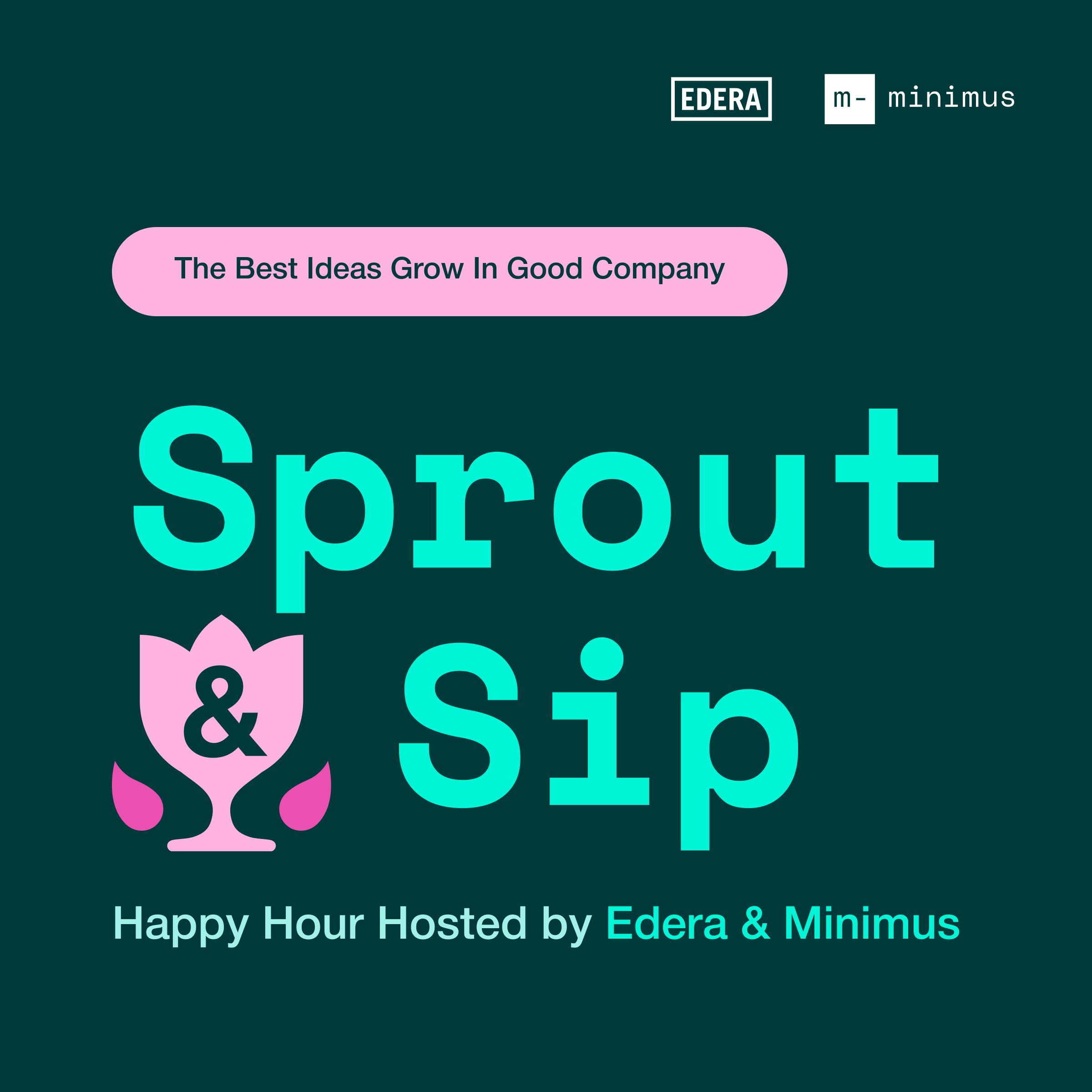 Sprout&SipHappyHour_Pink
